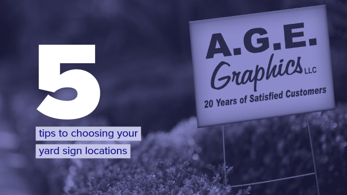 5 Tips to Choosing Your Yard Sign Locations