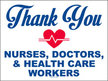 Thank You Nurses, Doctors... Signs (Pkg. of 5 or 10)