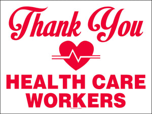 Thank You Healthcare Workers Signs (Pkg. of 5 or 10)